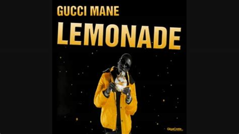 lemonade gucci mane lyrics